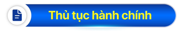 THỦ TỤC HÀNH CHÍNH